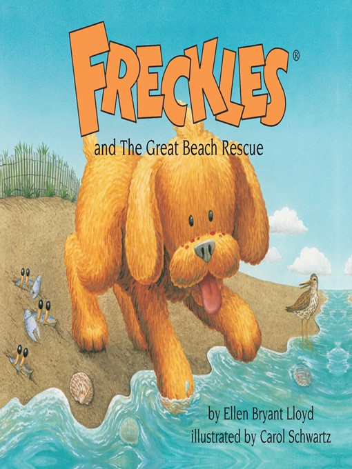 Title details for Freckles and the Great Beach Rescue by Ellen Bryant Lloyd - Available